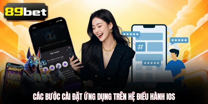 Các bước cài đặt ứng dụng trên hệ điều hành iOS