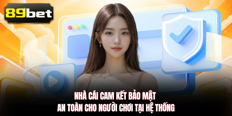 Nhà cái cam kết bảo mật an toàn cho người chơi tại hệ thống