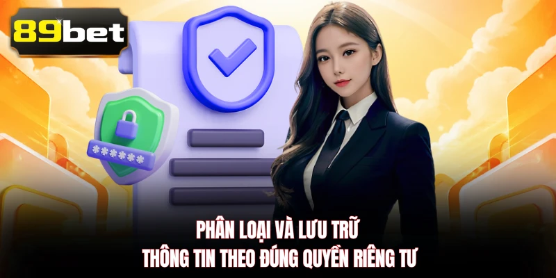 Phân loại và lưu trữ thông tin theo đúng quyền riêng tư